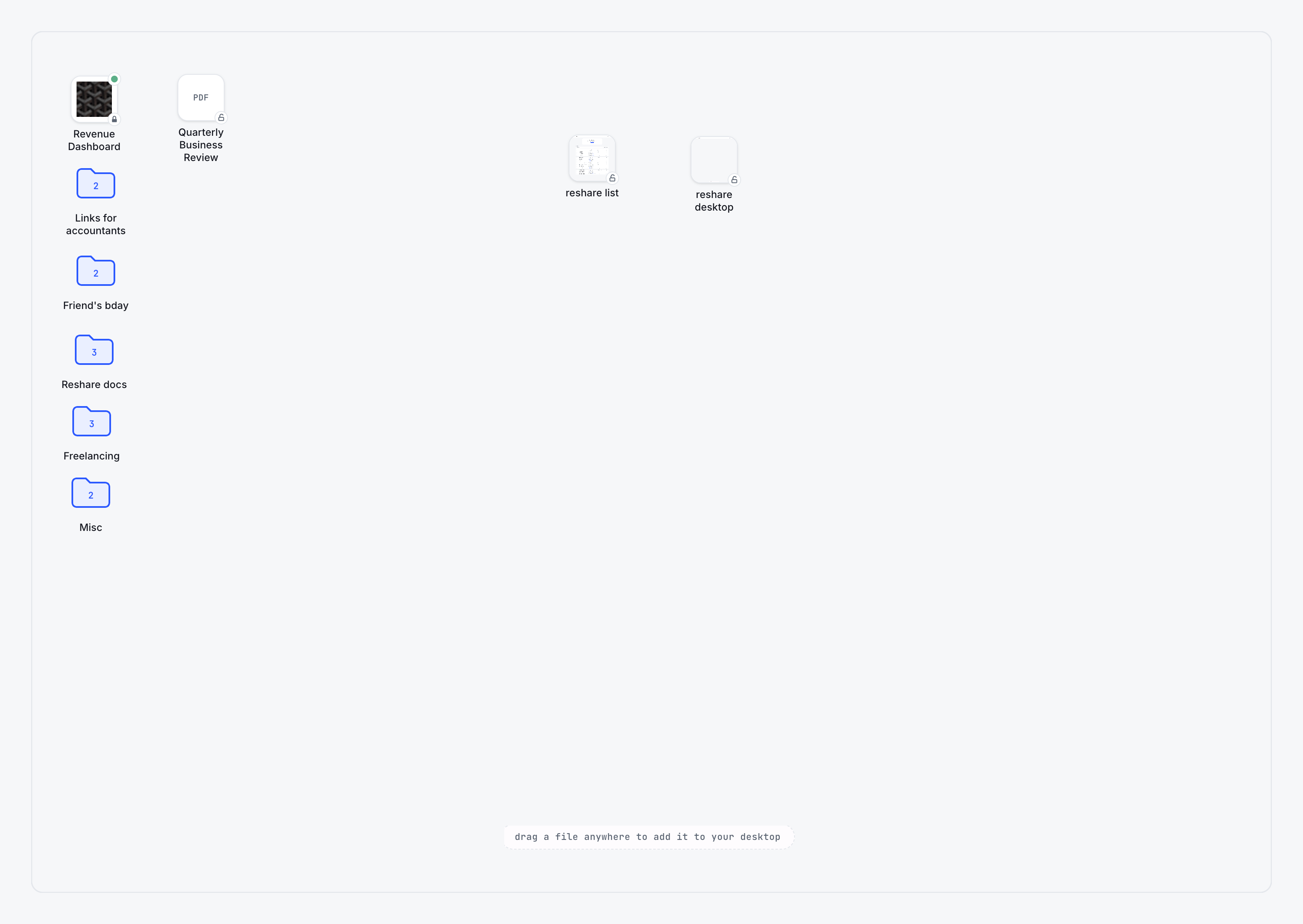 The reshare desktop: files and folders as icons in the browser, added by you and your AI assistant